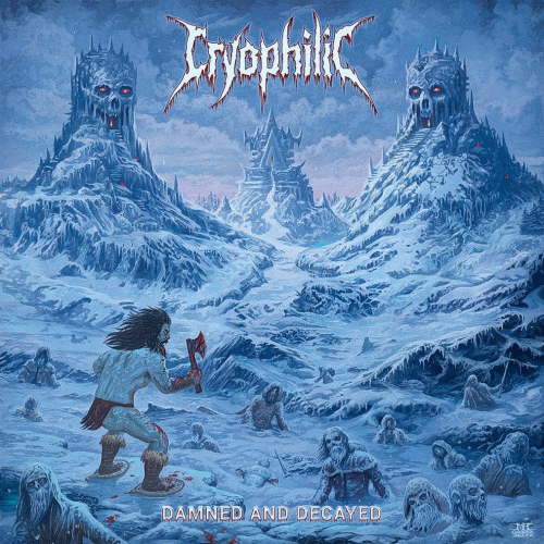 Cryophilic : Damned and Decayed